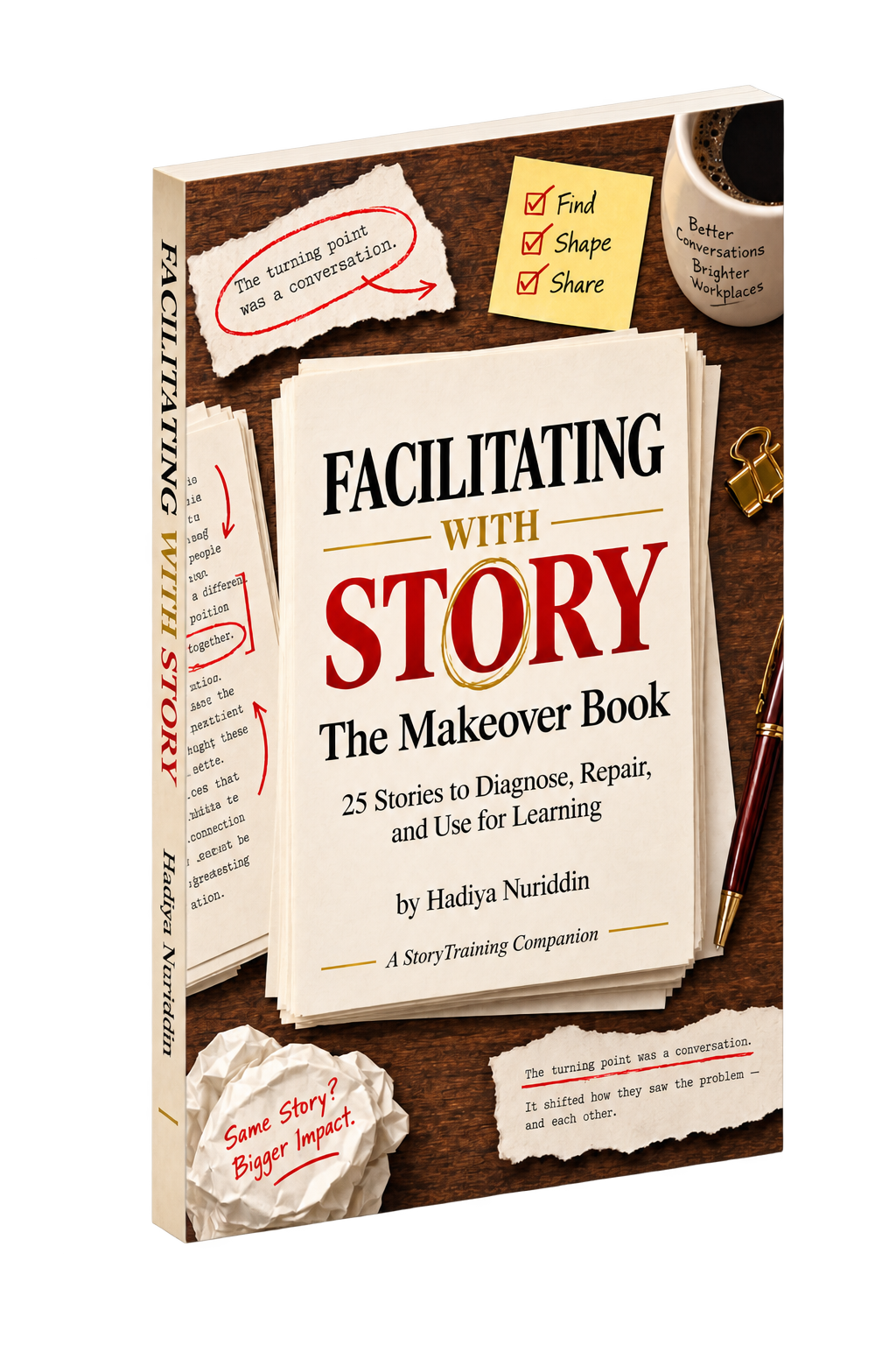Facilitating With Story: The Makeover Book by Hadiya Nuriddin, shown as a paperback on a walnut desk